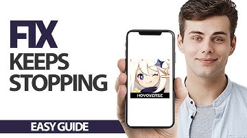 How To Fix Genshin Impact App Keeps Stopping | Final Solution