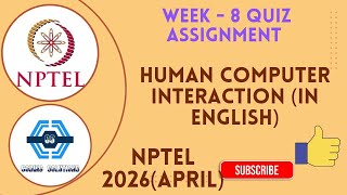Celebrity Human Computer Interaction (In English) Week 8 Quiz Assignment Solution | NPTEL 2026(April) | SWAYAM Profile
