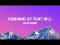 Kate Bush - Running Up That Hill (lyrics) - Stranger Things S4 Theme Song