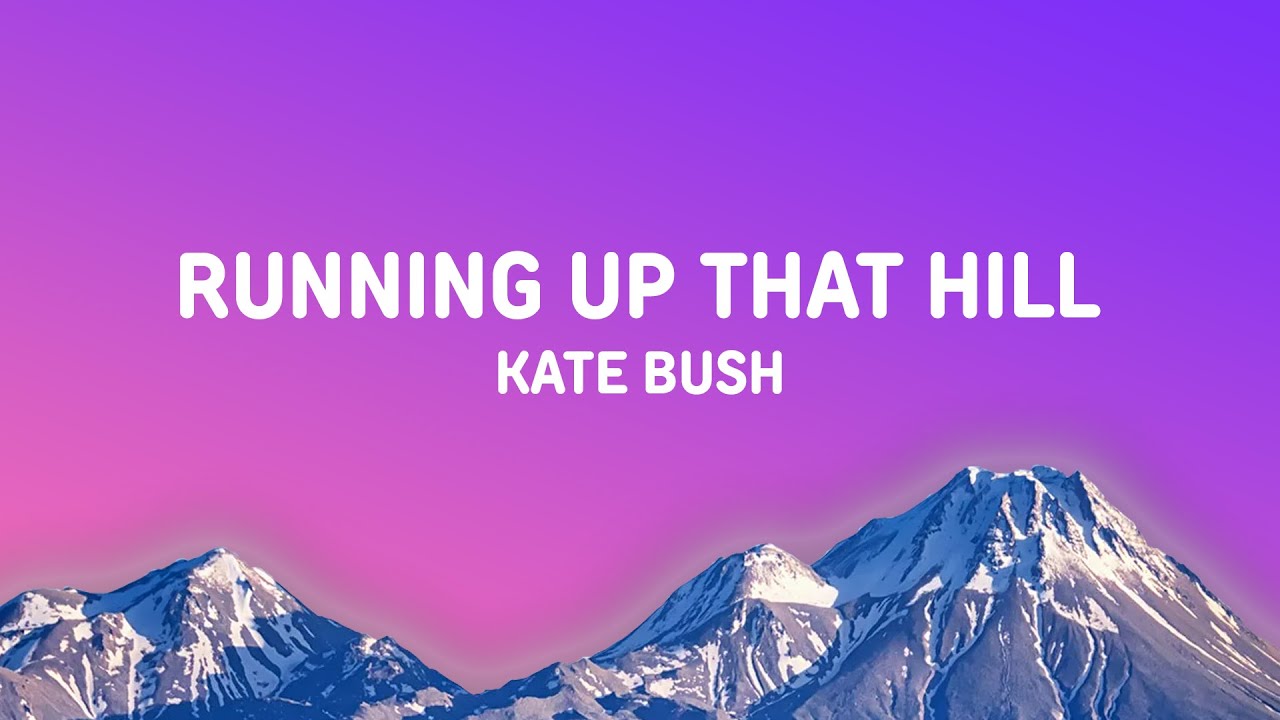 Kate Bush Running Up That Hill (lyrics) Stranger Things S4 Theme