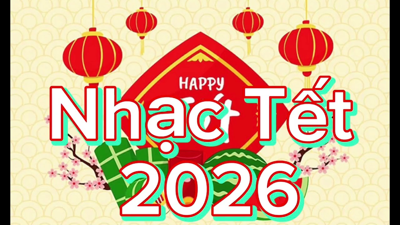 Nhạc Tết EDM 2026