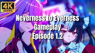 NTE: Neverness to Everness Gameplay Walkthrough Episode 1.2 (No Commentary)