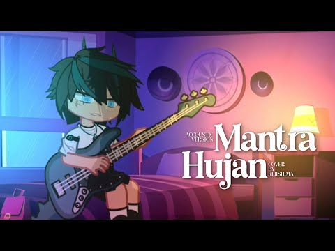 [ MV ] 'MANTRA HUJAN' by Reiishima