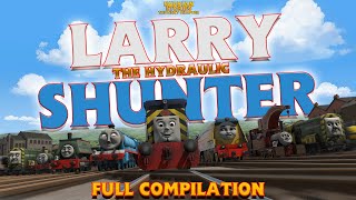Larry the Hydraulic Shunter | The Full Saga Compilation!