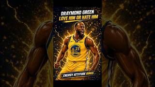 Draymond Green - Love Him or Hate Him