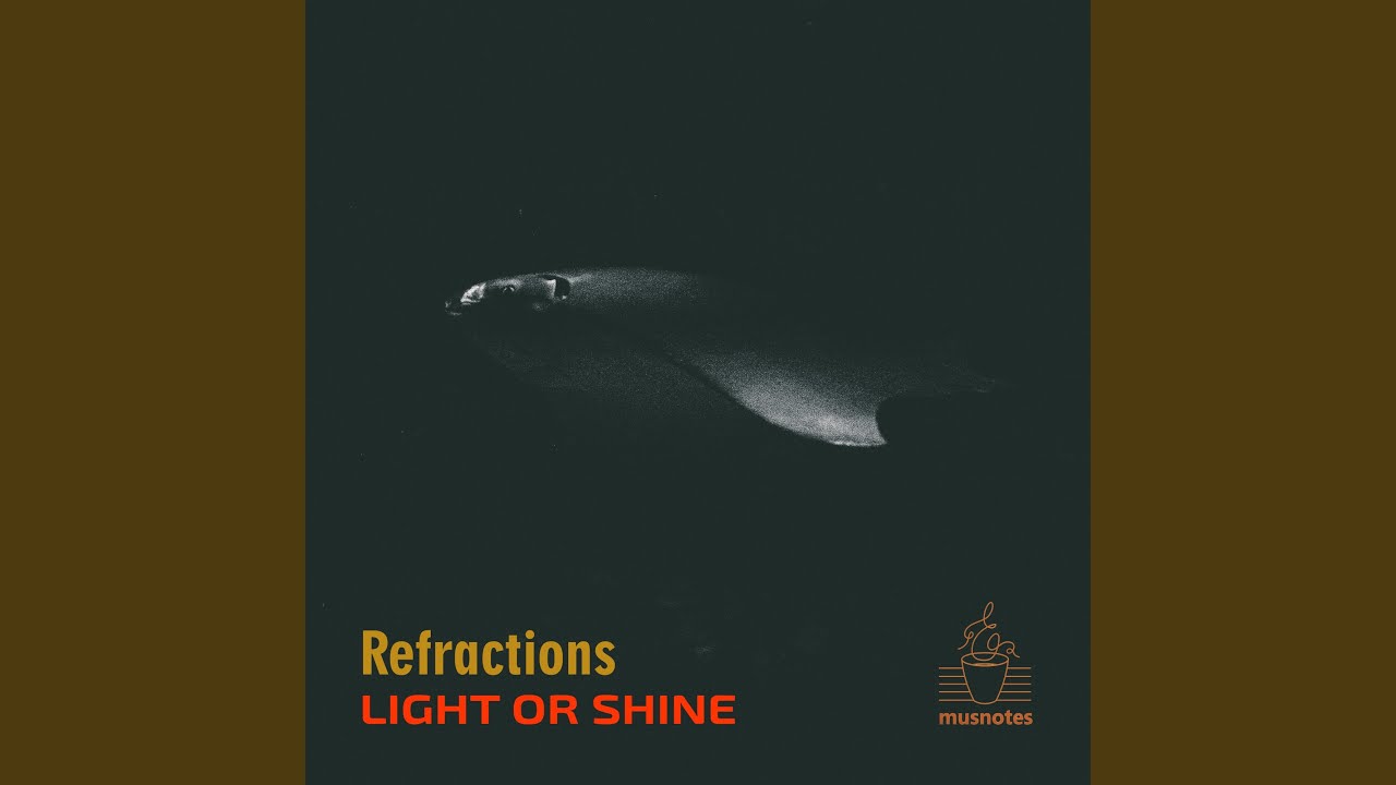 Watch Refractions on YouTube Watch Refractions on YouTube