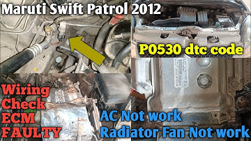 Maruti Swift Patrol AC Radiator Fan Not Working, P0530 ECM Faulty  @ShreeBalajiAuto