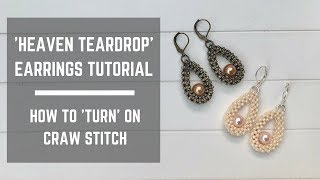 Heaven Teardrop earrings tutorial | How to make a Turn on CRAW stitch | Beaded Earrings