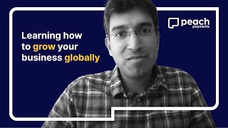 Learning how to grow your business globally