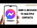 How To Send A Message To Multiple Contacts On Facebook Messenger   (Easy)