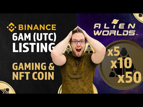 Alien Worlds TLM Listing on Binance - What is TLM | TLM Binance Listing | Buy and Mine Potential!