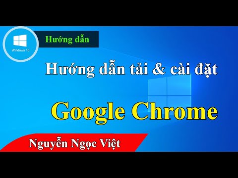 Video: Cách Thiết Lập Google Chrome