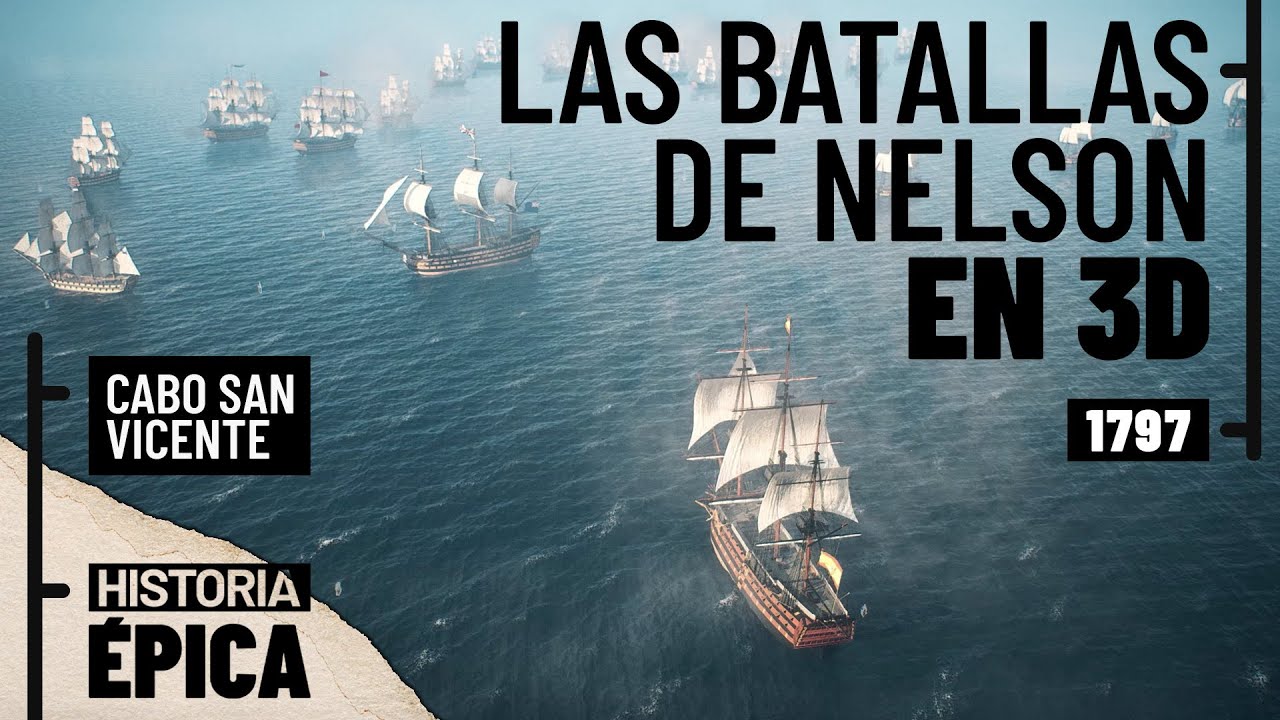Batallas Navales de Nelson en 3D: El Cabo de San Vicente