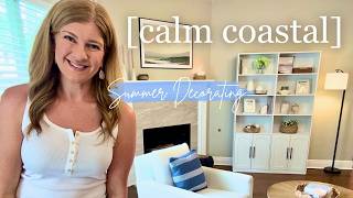 ☀️2026 Summer Decorating! Calm Coastal Design Style | Simple Decorating on a Budget