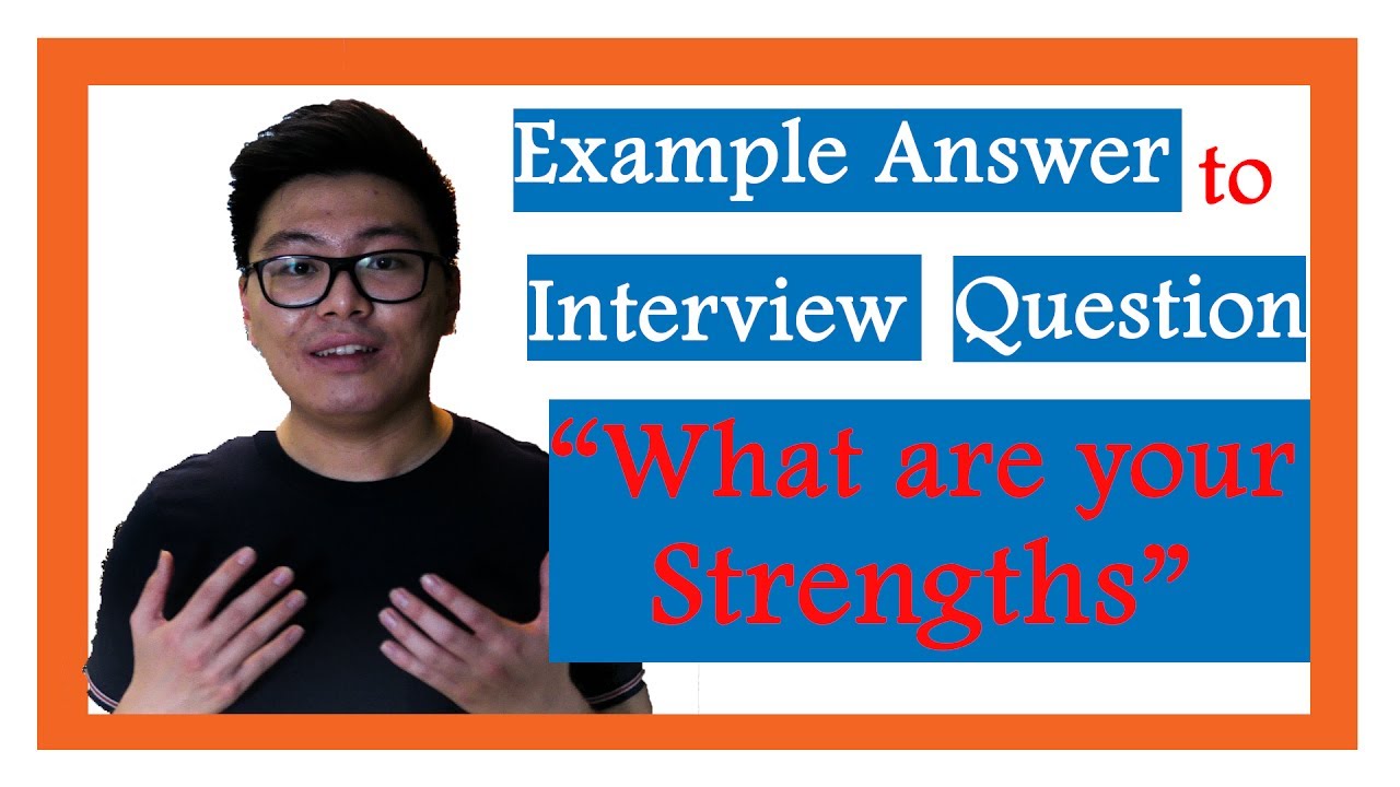 Best way To Answer What Is Your Strength