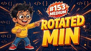 Find Minimum in Rotated Sorted Array | Simplest Solution | LeetCode #153 in English | Byte Bhasha
