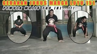 CARA Gerakan Belajar jurus Marga Luyu 151 . pemula wajib tau ini .