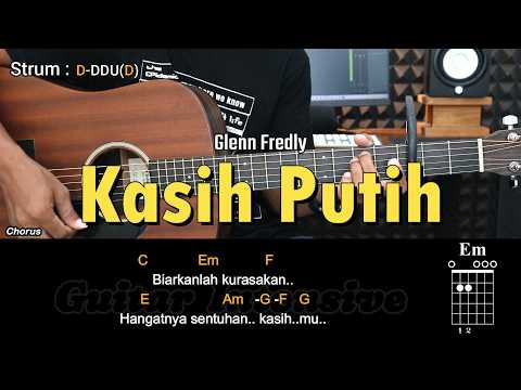 Kasih Putih Glenn Fredly Tutorial Chord Gitar Mudah dan Lirik