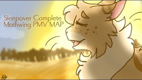 Sleepover // COMPLETE Mothpool PMV MAP