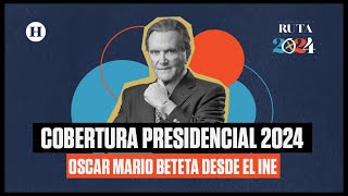 Ruta 2024 con Oscar Mario Beteta desde el INE | Las elecciones más grandes de la historia