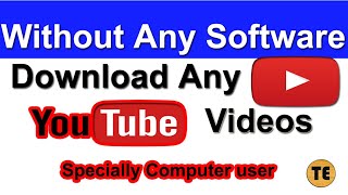How to download any YouTube video without any software/app by TALK EVERYTHING screenshot 3
