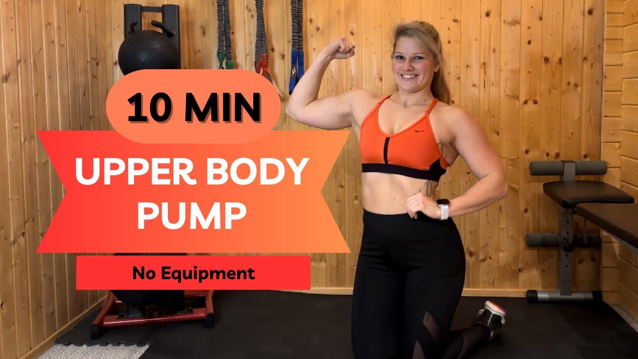 10 Minute Upper Body Home Workout - Shoulders, Arms & Back No Equipment ...