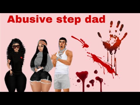 Abusive step-dad 💔Season 1 Episode 1 ~||IMVU SERIES🥺💔