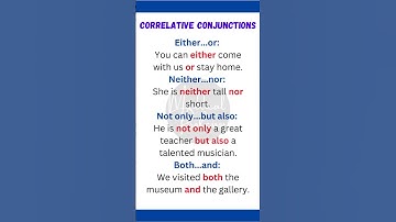 "Learn Correlative Conjunctions: Examples and Grammar Guide"