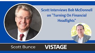 Scott Interviews Bob McDonnell on Turning On Financial Headlights