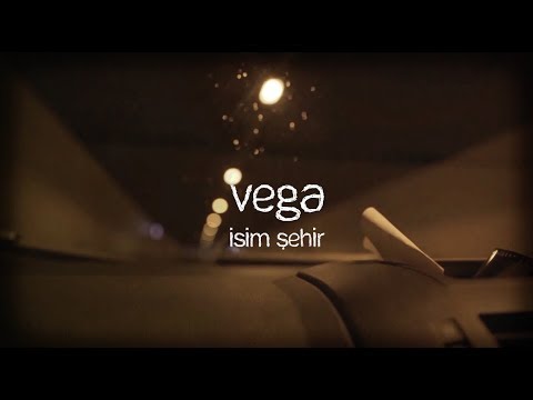 Vega - İsim - Şehir (Lyric Video) #DelininYıldızı