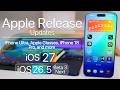 Apple Release Updates - iPhone Ultra, 18 Pro, iOS 26.5