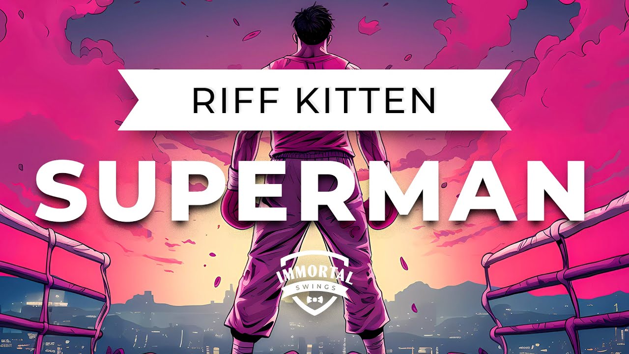 Annella - Superman | Riff Kitten Remix (Electro Swing)