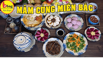 Rằm tháng 7: Cách chuẩn bị mâm cúng của Miền Bắc