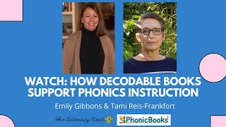 How Decodable Books Supports Phonics instruction | Emily Gibbons | The Literacy Nest