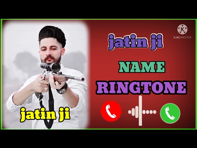 Jatin name ringtone 2022 new ringtone class=