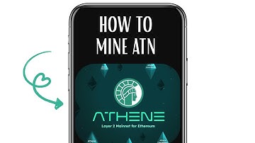 HOW TO MINE ATN ON ATHENE NETWORK APP
