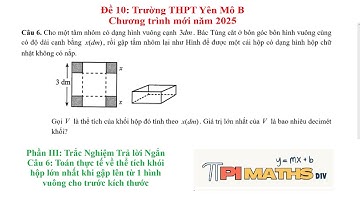 THPT Yên Mô B: Cho một tấm nhôm có dạng hình vuông cạnh 3dm. Bác Tùng cắt ở bốn góc bốn hình vuông