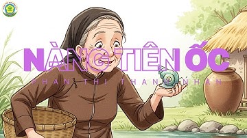 Xưa có bà già nghèo chuyên mò cua bắt ốc | Bài thơ Nàng Tiên Ốc | Video  bằng AI