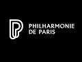 Philharmonie de paris