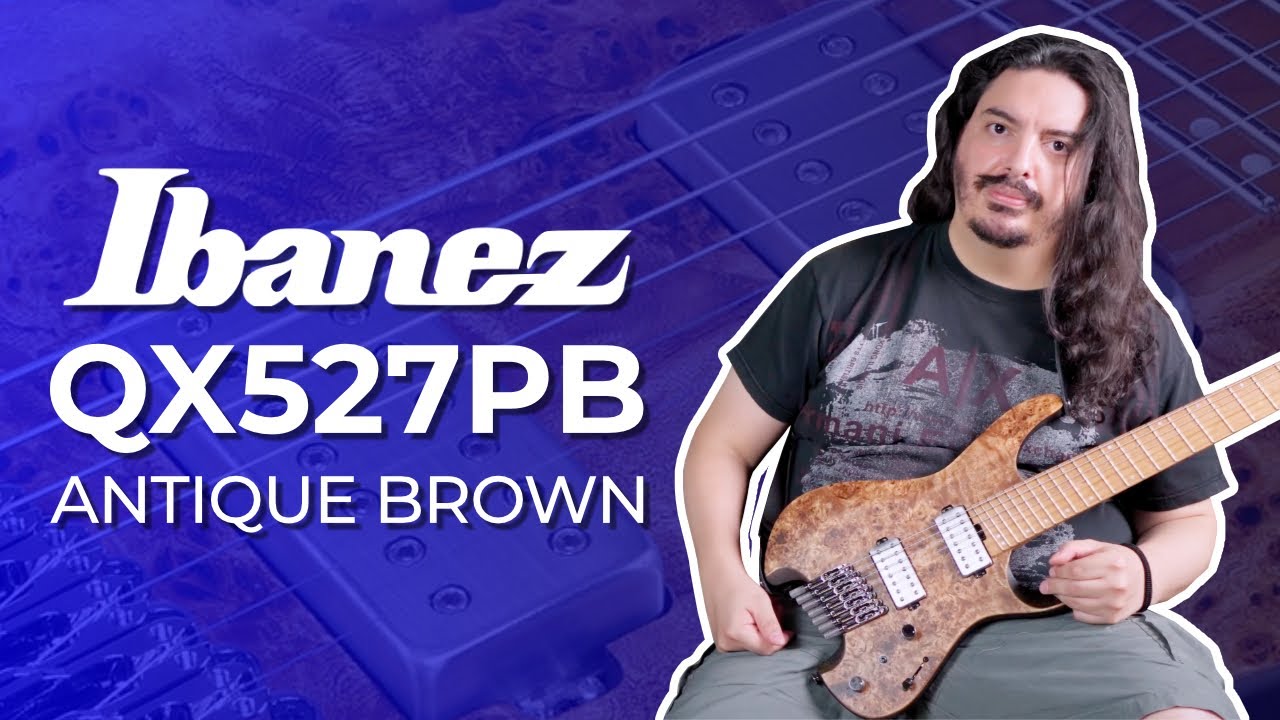 Ibanez QX527PB-ABS - Showcase with Anthony Micallef