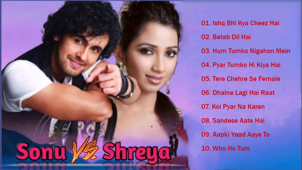 Best Of Sonu Nigam  Shreya Ghoshal Songs Collection 2020  Bollywood Hindi Songs   Jukebox Songs  3