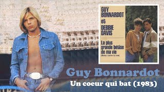 GUY BONNARDOT - Un coeur qui bat (1983)