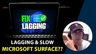 How to fix lagging / low performance on Microsoft Surface (2025)