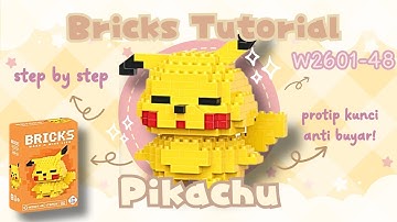 HOW TO BUILD PIKACHU BRICKS MINI LEGO W2601-48 | Bricks Tutorial (Bahasa Indonesia)
