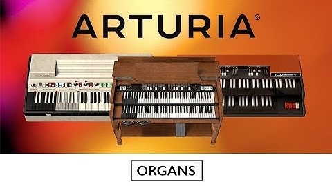 How To USe Arturia Organs - Vibrato