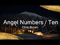 Chris Brown - Angel Numbers / Ten Toes  | Music Mila