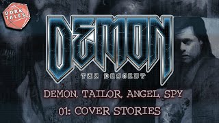 Demon the Descent: Demon, Tailor, Angel, Spy | Episode One: Cover Stories | Chronicles of Darkness screenshot 2