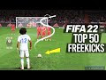 FIFA 22 - TOP 50 BEST FREE KICK GOALS!