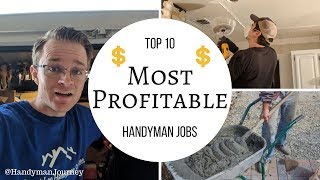 Handyman Profit / Top 10 Most Profitable Handyman Jobs / JOBS THAT WILL MAKE YOU MONEY