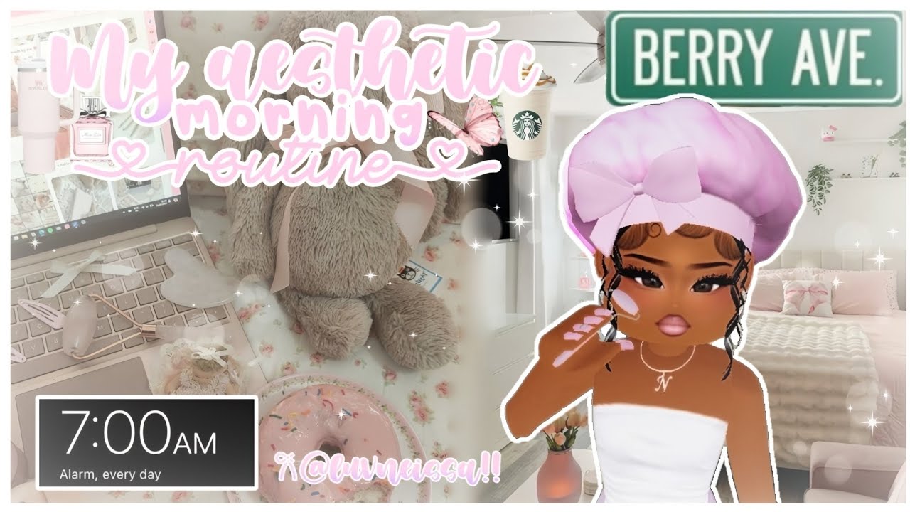 Morning routine | voice | aesthetic 🫧🍹🎀 | berry avenue